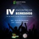 Campus Amajari do IFRR convida ex-alunos para IV Encontro de Egressos Campus Amajari do IFRR convida ex-alunos para IV Encontro de Egressos