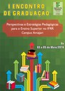 Primeiro Encontro de Graduação começa nesta terça-feira Primeiro Encontro de Graduação começa nesta terça-feira