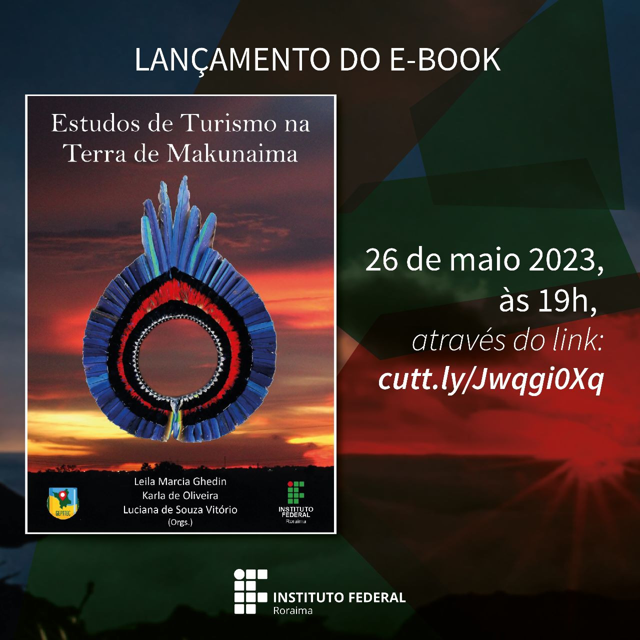 E-BOOK –  Estudos de turismo na terra de Makunaima será lançado hoje, 26, em evento on-line