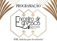 Encontro de Egressos apresenta novo formato e amplia espaços de discussões   