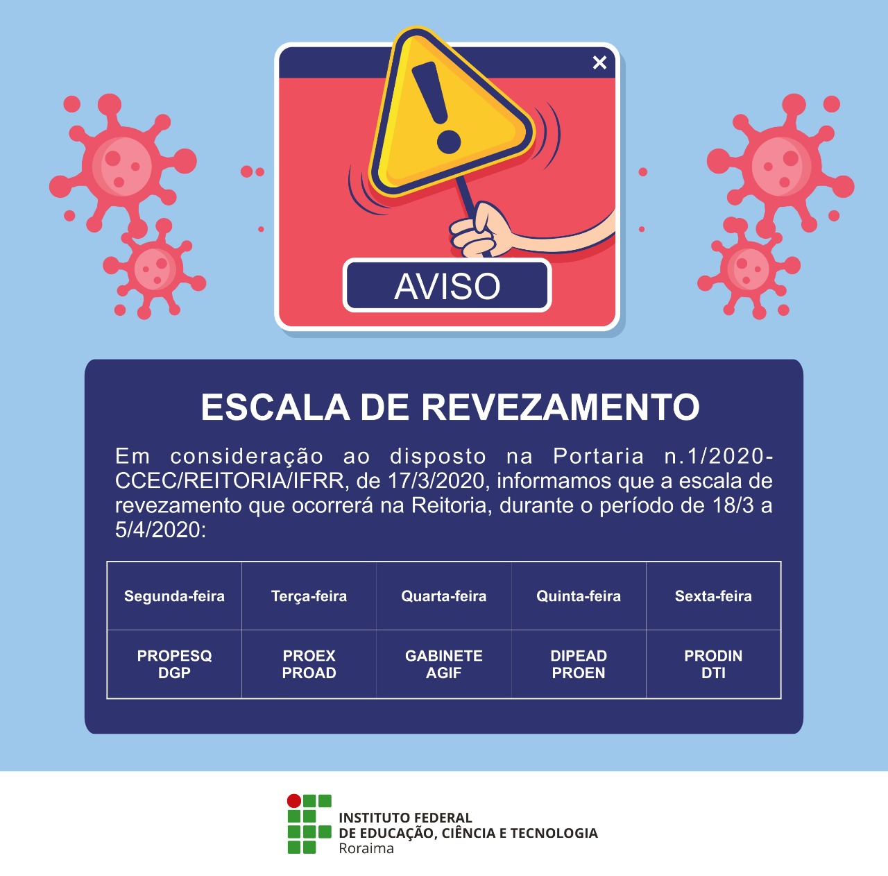 Conheça a escala de revezamento na Reitoria no período de suspensão do atendimento presencial
