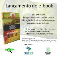 Educação profissional e tecnológica é tema de lançamento de e-book do IFRR nesta terça-feira, 10