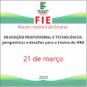 Fórum de Ensino do IFRR ocorre na próxima terça, 21