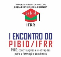 INICIAÇÃO À DOCÊNCIA – 1º Encontro do Pibid ocorre nos dias 6 e 7 de outubro