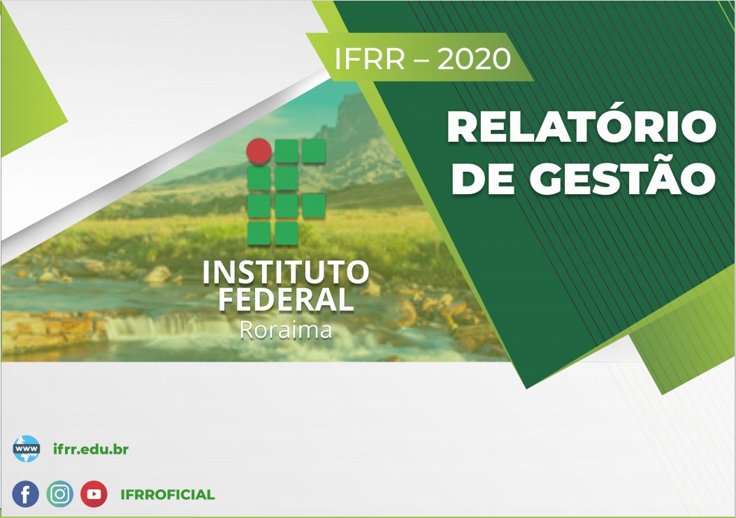 Reitoria publica Relatório de Gestão 2020 do IFRR