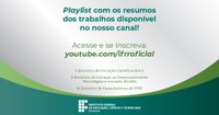 Resultados dos projetos de iniciação científica  e tecnológica do IFRR estão disponíveis no YouTube 