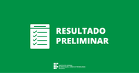 IF MAIS EMPREENDEDOR - Publicada lista preliminar de estudantes selecionados do CBVZO,  e período de recurso ocorre nesta sexta-feira