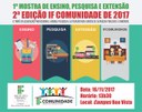 Mostra apresentará ações do CBVZO e 2ª edição do IF Comunidade atenderá população Mostra apresentará ações do CBVZO e 2ª edição do IF Comunidade atenderá população